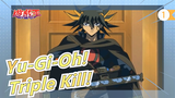 [Yu-Gi-Oh!] Yusei Fudo's Iconic Scene, Triple Kill!_1