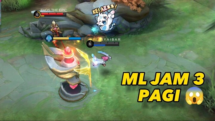 Ketika Main Mobile Legends Di Jam 3 Pagi !!!!