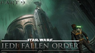 NEW MEMBER - STAR WARS JEDI : FALLEN ORDER - PART 9