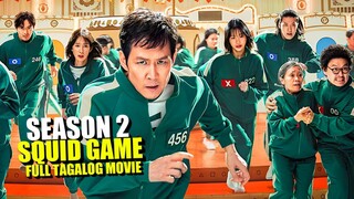 Squid Game 2 FULL TAGALOG MOVIE