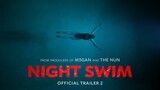 Night Swim |  Second Trailer | Swimming to GSC this Jan 2024