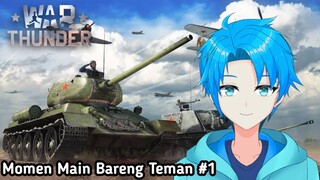 Mau Ngekill Ditabrak - Momen Mabar War Thunder Part 1 #VCreator