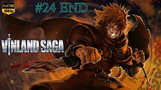 Vinland Saga - Episode 24 END (Sub Indo)