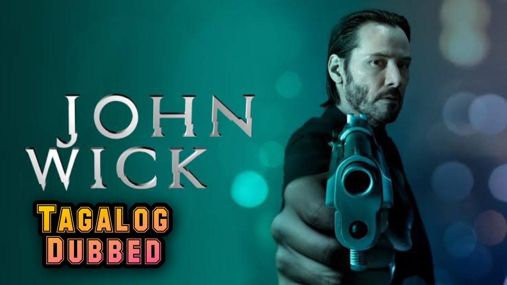 John Wick 2 (TAGALOG DUBBED ) Action, Crime - BiliBili