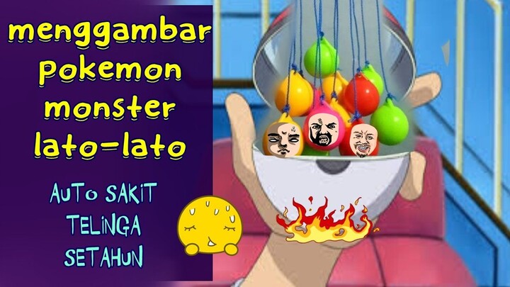 Menggambar Pokemon Lato-Lato!!!! Konser 5 Hari 5 Abad!