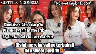 Disini mereka saling terbuka loh!! | Moment Englot Eps 23 | Sub indo