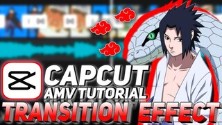 TRANSITION EFFECT ON CAPCUT AMV TUTORIAL - SASUKE UCHIHA - NO IDEA