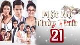 Phim Thái Lan | MẶT NẠ THỦY TINH - Tập 21 [Lồng Tiếng]
