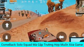 comeback solo Squad gặp trường hợp muốn xóa game