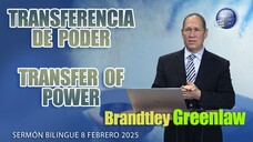 Transferencia de poder / Transfer of power | Brandtley  Greenlaw - 8/2/2025