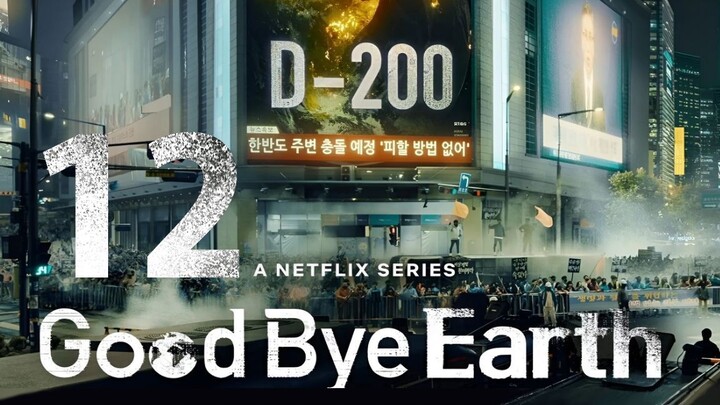 🇰🇷| Goodbye Earth Episode 12 FINALE [INDO SUB]