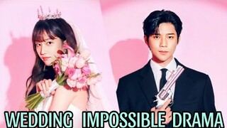 WEDDING IMPOSSIBLE Drama | First Look | Jeon Jeong Seo|Moon Sang Min| Wedding Impossible new kdrama