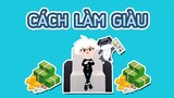 HÀI PLAY TOGETHER | CÁCH LÀM GIÀU