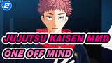 [Jujutsu Kaisen MMD] ONE OFF MIND - Yuji Itadori_2
