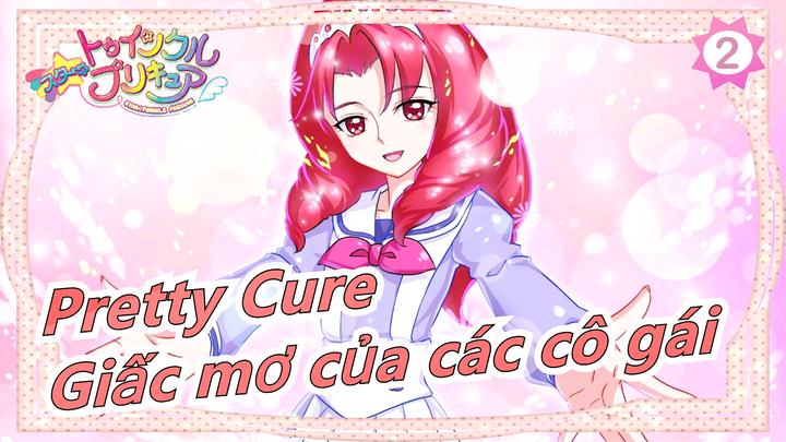 [Pretty Cure/NS3] Giấc mơ của các cô gái_2