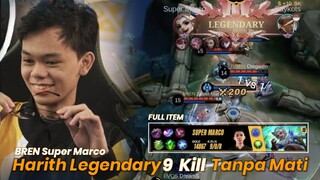 Super Harith Legendary 9 Kill Tanpa Mati | BREN Super Marco