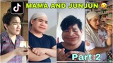 Mama & Jun-Jun Tiktok VIRAL comedy videos PART 2 (Jomar Yee)