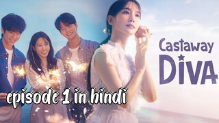 castway diva in hindi episode 1 kdrama