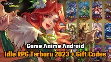 Gift Codes + Gameplay Game Anime Android Idle RPG Terbaru 2023 | Lord Gaming Official