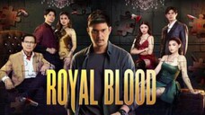 Royal Blood Episode 32