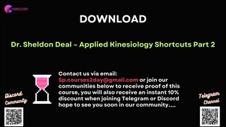 [COURSES2DAY.ORG] Dr. Sheldon Deal – Applied Kinesiology Shortcuts Part 2