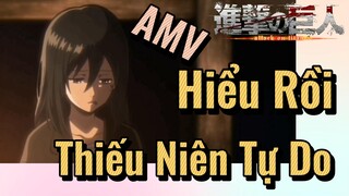 [Đại Chiến Titan] AMV | Hiểu Rồi, Thiếu Niên Tự Do