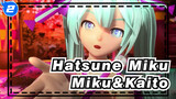 [Hatsune Miku/MMD] Mod Miku&Kaito - Ohedo Julia Night_2