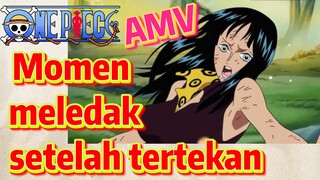 [One Piece] AMV | Momen meledak setelah tertekan