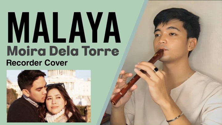 Malaya - Moira Dela Torre | Recorder Cover with Easy Letter Notes and Lyrics