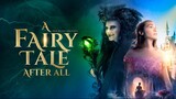 A.Fairy.Tale.After.All.2022.1080p.WEBRip.x264.AAC5.1-[YTS.MX]