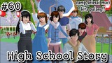 HIGH SCHOOL STORY || (part 60) DRAMA SAKURA SCHOOL SIMULATOR
