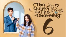 EP6 The Quirky and the Charming (2025)