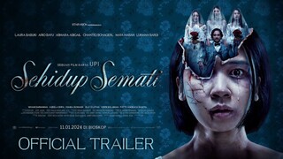 Trailer Film Sehidup Semati (2024)