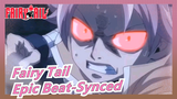 [Fairy Tail] [Beat-Synced/Epic] Fairy Tail Is So Epic