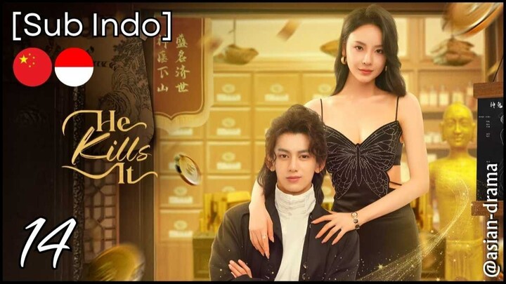 He Kills It (2025) – Eps. 14 [Sub Indo]