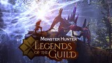Monster Hunter: Legends of the Guild 2021 (Subtitle Indonesia)