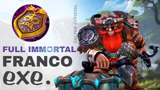 FRANCO FULL IMMORTAL EXE | MOBILE LEGENDS EXE