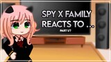 Spy x Family React To ??? || Gacha Club || MANGA SPOILERS‼️|| 1/?