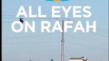 all eyes on rafah part 1
