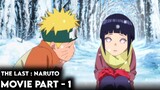Naruto The last Movie Explanation in Telugu part - 1|Anime Telugu Edits