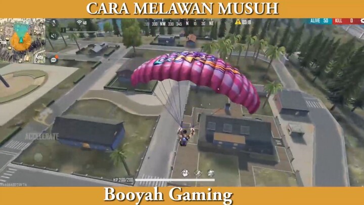 cara melawan musuh supaya dapet booyah