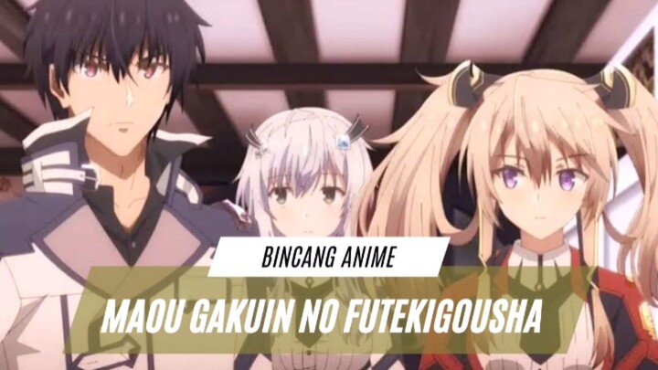 Keliatan Biasa Padahal Anak Dewa || Maou Gakuin No Futekigousha