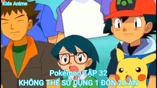Pokémon TẬP 32-KHÔNG THỂ SỬ DỤNG 1 ĐÒN 2 LẦN - Bilibili Pokémon TẬP 32-KHÔNG THỂ SỬ DỤNG 1 ĐÒN 2 LẦN - Bilibili