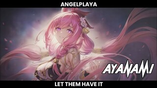 ANGELPLAYA - LET THEM HAVE IT