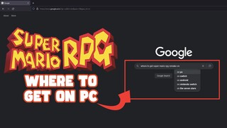 Where to Get Super Mario RPG Remake on PC