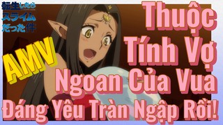 [Slime]AMV | Thuộc Tính Vợ Ngoan Của Vua Đáng Yêu Tràn Ngập Rồi!