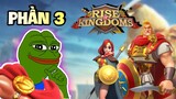 Trải Nghiệm Rise Of Kingdoms Phần 3: CÁI GAME NÀY CÒN GÌ ĐỂ NÓI NỮA NHỈ?