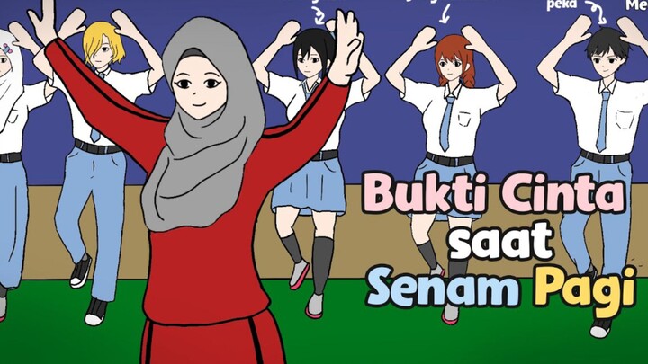 Bukti Cinta Saat Senam Pagi | Animasi Sekolah