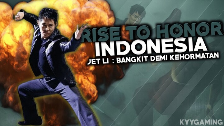 JET LI : RISE TO HONOR - AKSI JETLI MENYAMAR MENJADI KRIMINAL DEMI TUGAS RAHASIA