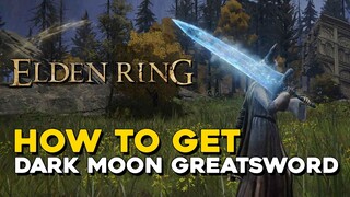 Elden Ring How To Get The Moonlight Greatsword Dark Moon Sword (Ranni's Quest Walkthrough)